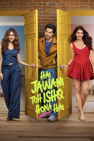 Hai Jawani Toh Ishq Hona Hai 2026 Hindi Dual Audio Hai Jawani Toh Ishq Hona Hai 2026 Hindi Dual Audio