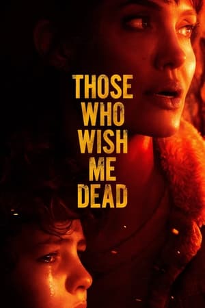 Those Who Wish Me Dead (2021) (English) HDMAX | Those Who Wish Me Dead (2021) (English) HDMAX |